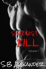 Sweetest kill - Shannon Alexander