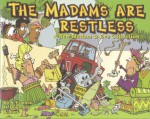 The Madams are Restless - S. Francis, Hoots Dugmore, Rico