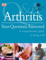 Arthritis Your Questions Answered - David L. Scott