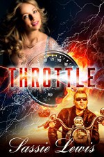 Throttle - Sassie Lewis, Hot Tree Editing, Willsin Rowe