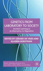 Genetics from Laboratory to Society - Klasien Horstman, Gerard de Vries