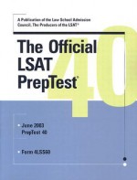 The Official PrepTest 40 - Law School Admission Council