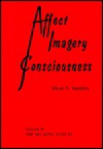 Affect, Imagery, & Consciousness: The Negative Affects (Volume II) - Silvan S. Tomkins