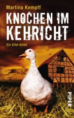 Knochen im Kehricht: Ein Eifel-Krimi (Eifelkrimis) (German Edition) - Martina Kempff