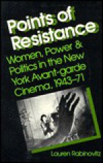 POINTS OF RESISTANCE - Lauren Rabinovitz