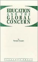 Education And The Global Concern - Torsten Husen