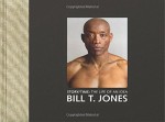 Story/Time: The Life of an Idea (The Toni Morrison Lecture Series) - Bill T. Jones