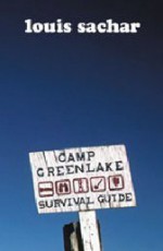 Stanley Yelnats Survival Guide to Camp Green Lake - Louis Sachar