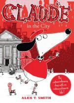 Claude In The City - Alex T. Smith