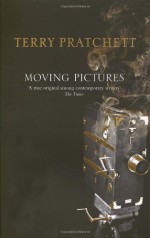 Moving Pictures - Terry Pratchett