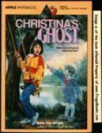 Christina's Ghost - Betty Ren Wright