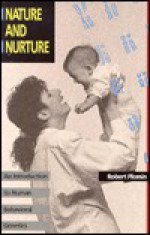 Nature and Nurture: An Introduction to Human Behavioral Genetics - Robert Plomin