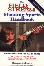 The Field & Stream Shooting Sports Handbook - Thomas McIntyre