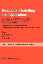 Reliability Modelling and Applications - A.G. Colombo