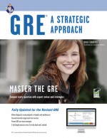 GRE: A Strategic Approach with Online Diagnostic Test - Doug Tarnopol, Norman Levy, Elizabeth Rollins, Doug Tarnopol, GRE