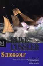 Schokgolf (Dirk Pitt, #13) - Clive Cussler, Ton Koster