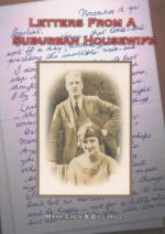 Letters from a Suburban Housewife: The Murder of Edith Thompson - Bill Hill, Mark Eden