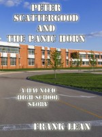 Peter Scattergood and the Panic Horn (Haunted High School) - Frank Lean