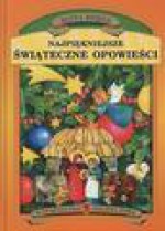 Złota księga. Najpiękniejsze świąteczne opowieści - Małgorzata Bednarska-Moskwa