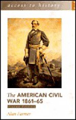 The American Civil War 1861-65 - Alan Farmer