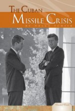 The Cuban Missile Crisis - Helga Schier