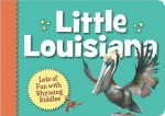 Little Louisiana - Anita C. Prieto, Laura Knorr