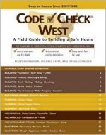 Code Check: West: A Field Guide to Building a Safe House - Redwood Kardon, Michael Casey, Douglas Hansen