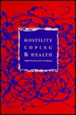 Hostility, Coping and Health - Howard S. Friedman