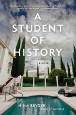 A Student of History - Nina Revoyr