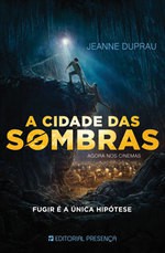 A Cidade das Sombras - Jeanne DuPrau, Ana Saldanha