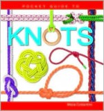 Pocket Guide to Knots - Maria Costantino