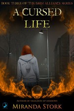 A Cursed Life (Book 3, Grim Alliance Series) - Miranda Stork