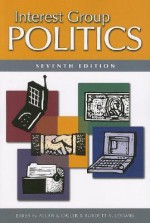 Interest Group Politics - Allan J. Cigler