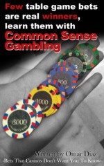 Common Sense Gambling - Omar Diaz, Ramon Valenzuela