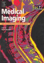 Medical Imaging: An Illustrated Colour Text - Peter Renton