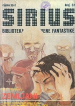 Sirius - Biblioteka znanstvene fantastike broj 61 - Zoran Živković, Philip K. Dick, Mack Reynolds, Larry Niven, Fredric Brown, Peter Grainger, Borivoj Jurković, Goran Stanković, Vladimir Janković, Dubravka Miljković, Vladimir Lazović, Krsto A. Mažuranić, Krunoslav Poljak, Slobodan Petrović, Nada Kralj, Zoran Milović, Gavr