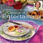 Donna Dewberry's Designs for Entertaining - Donna S. Dewberry