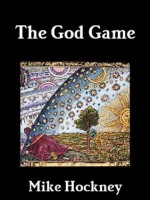 The God Game - Mike Hockney