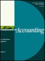 Fundamentals Of Accounting: An Applications Approach Course 1 - Kenton E. Ross, Robert D. Hanson, Claudia B. Gilbertson