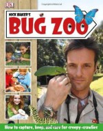 Nick Baker's Bug Zoo. - Nick Baker