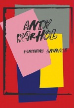 Vanishing Animals - Andy Warhol, Kurt Benirschke