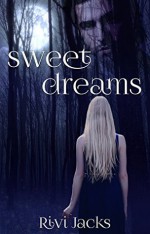 Sweet Dreams (The Kihn #2) - Rivi Jacks