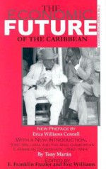 The Economic Future of the Caribbean - E. Franklin Frazier