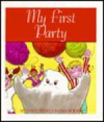 My First Party - Bob Reese, Julia Allen