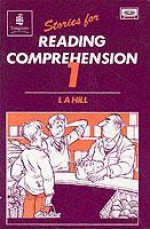 Stories for reading comprehension 1 - L.A. Hill