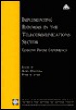 Implementing Reforms in the Telecommunications Sector: Lessons from Experience - Bjorn Wellenius, Peter Stern