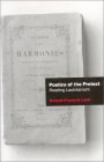 Poetics Of The Pretext: Reading Lautreamont - Roland-Francois Lack