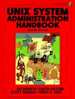 UNIX System Administration Handbook (BkCD ROM) (2nd Edition) - Trent R. Hein, Garth Snyder