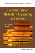 Boundary Element Methods In Engineering And Sciences (Computational And Experimental Methods In Structures) - M.H. Aliabadi