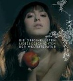 Die originellsten Liebesgeschichten der Weltliteratur [Tonträger] - Uwe Friedrichsen, Kurt Tucholsky, Anton Chekhov